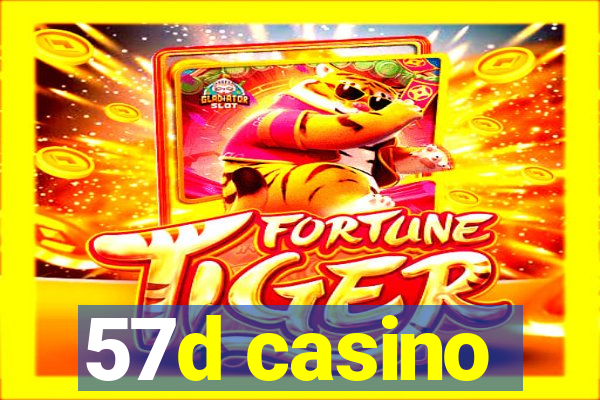 57d casino